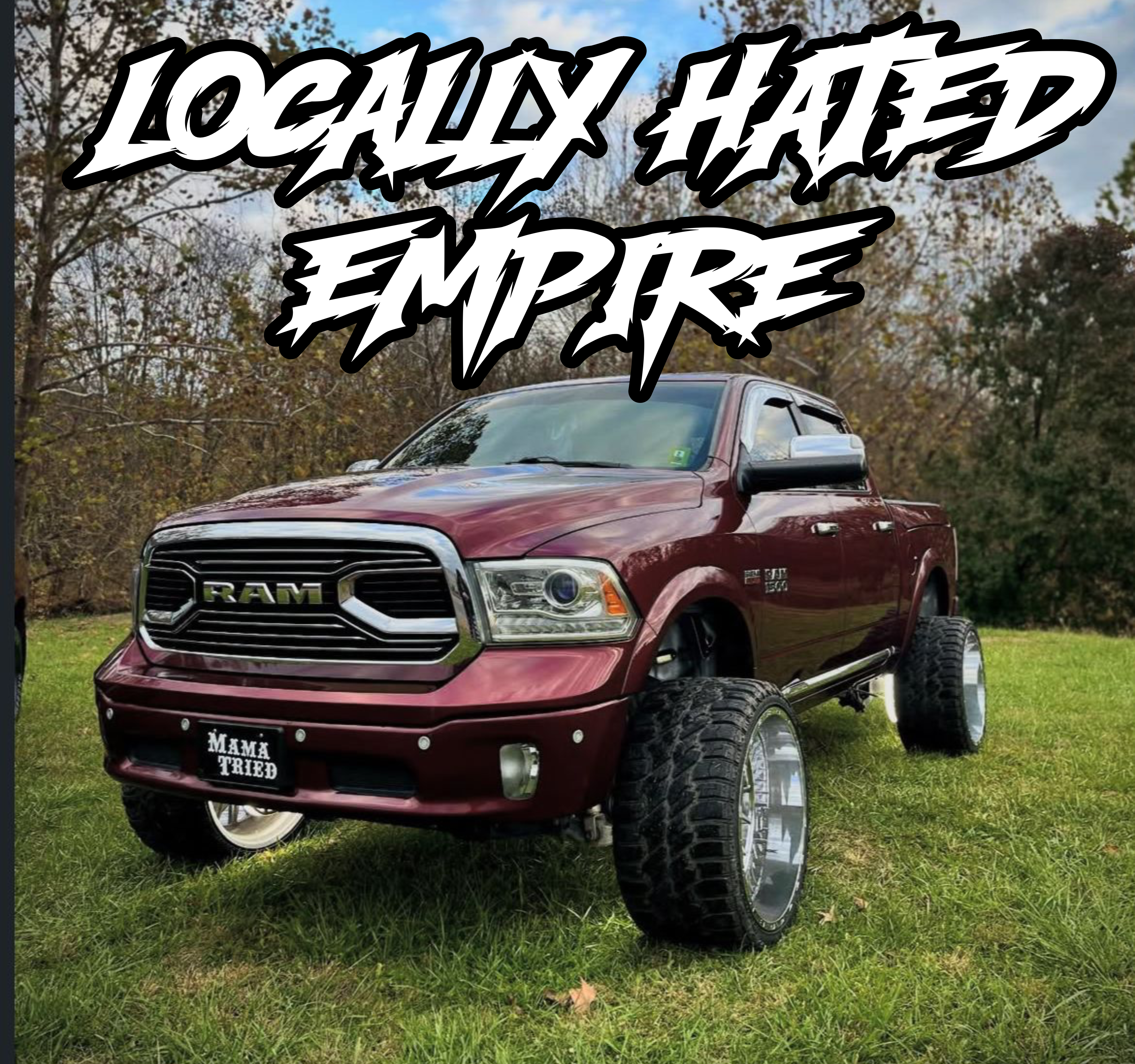 LOCALLY HATED EMPIRE