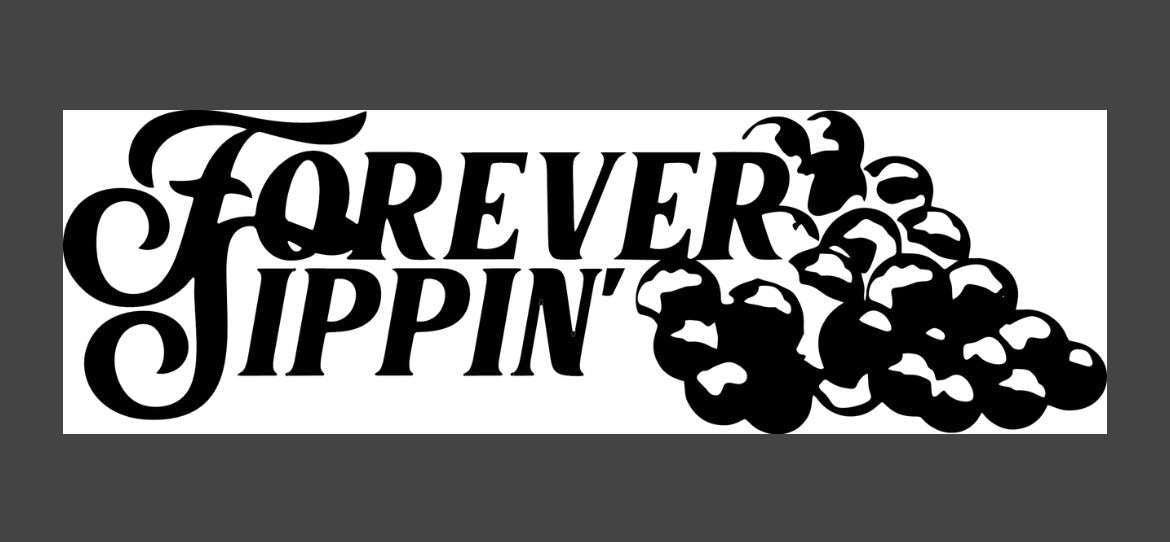 FOREVER SIPPIN' TEXT DECAL image 0
