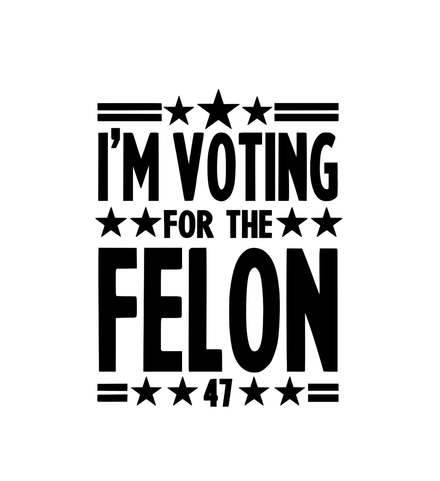 IM VOTING FOR THE FELON DECAL image 0