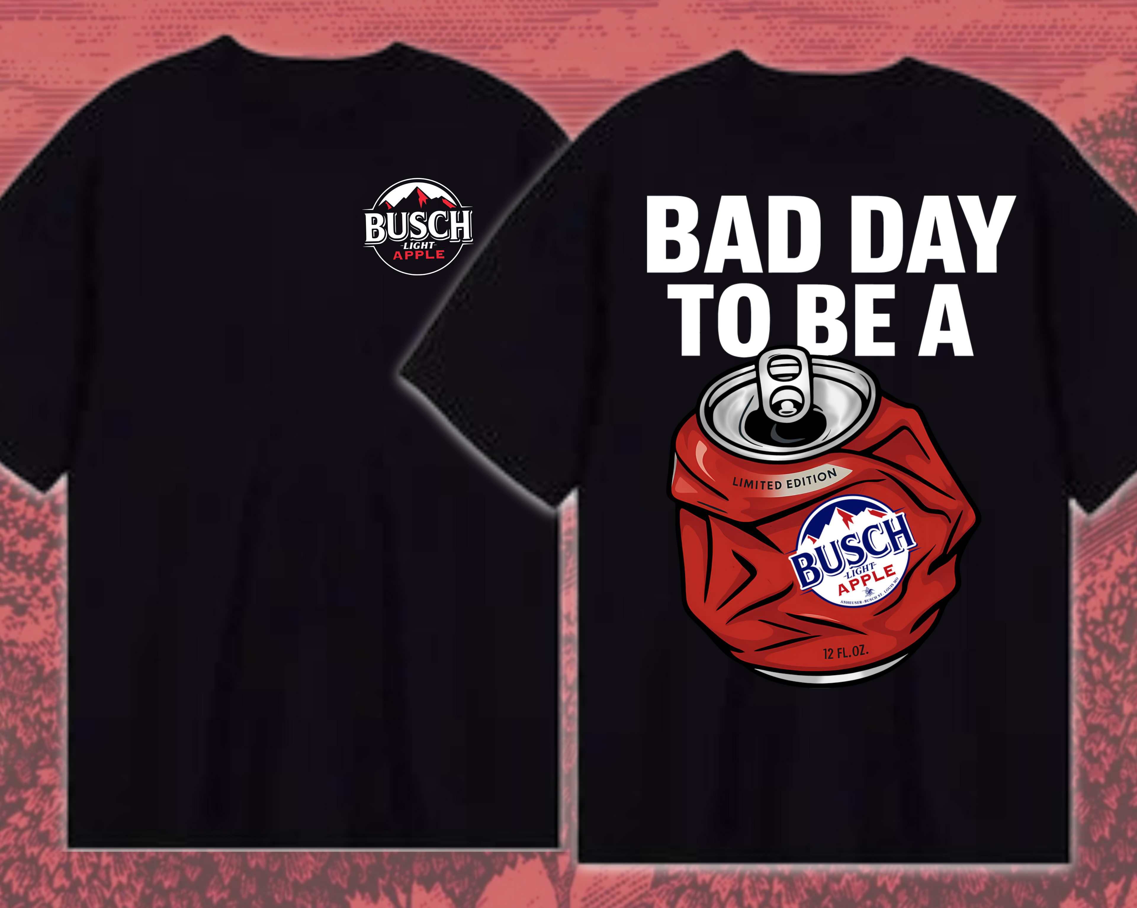 BAD DAY TO BE A BUSCH APPLE T-SHIRT image 0