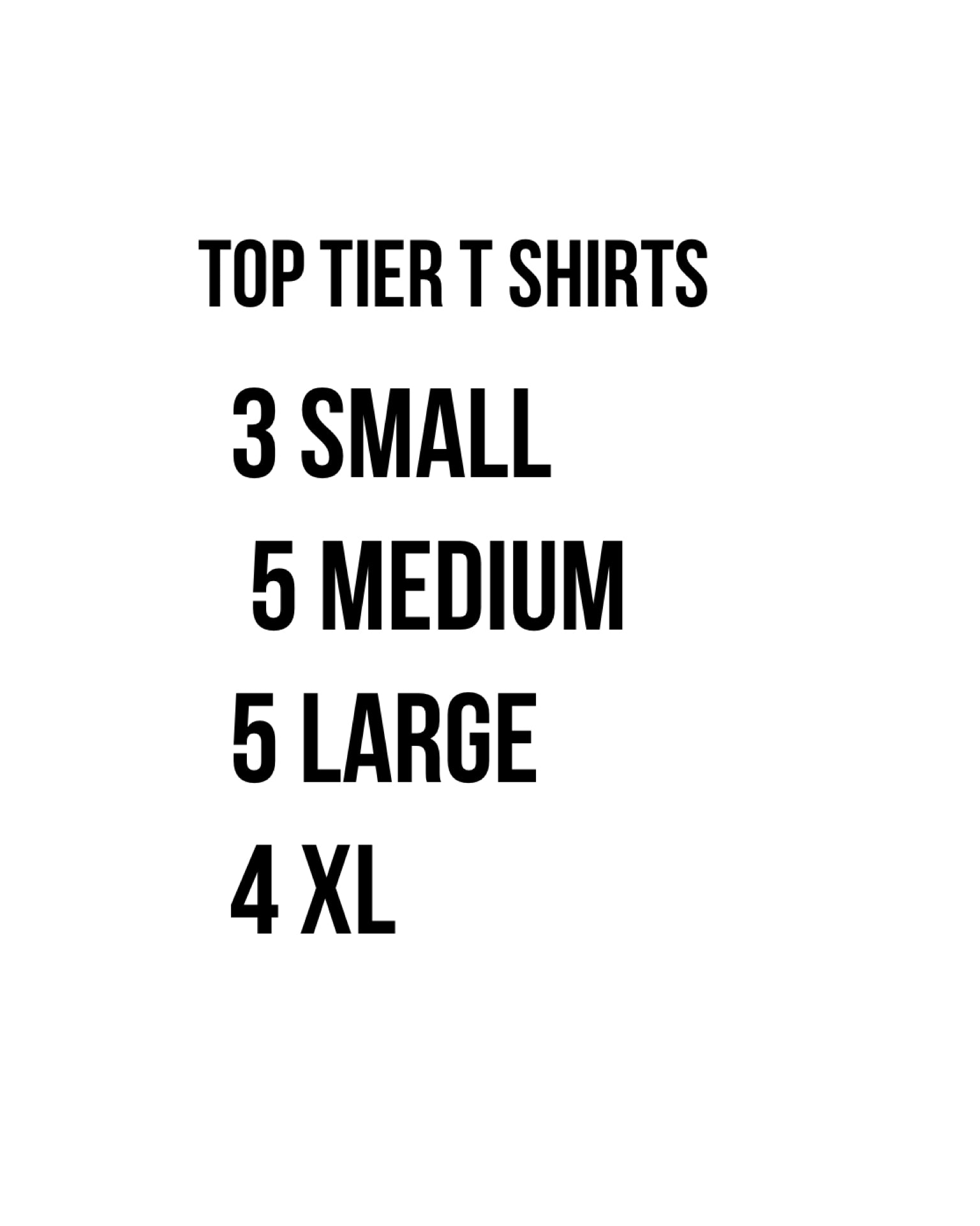 TOP TIER SHIRTS DUE THE 18