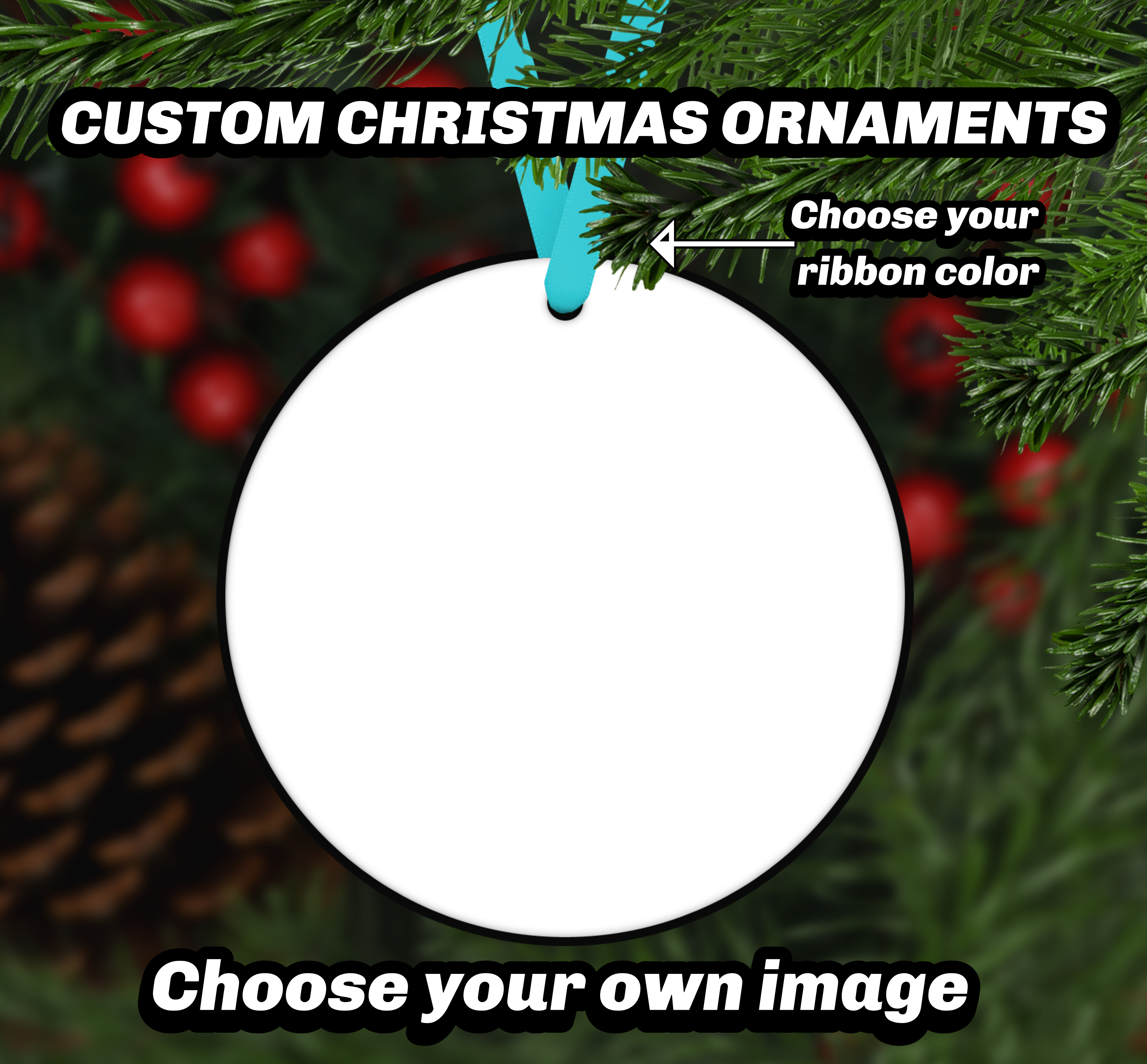 CUSTOM CHRISTMAS ORNAMENT
