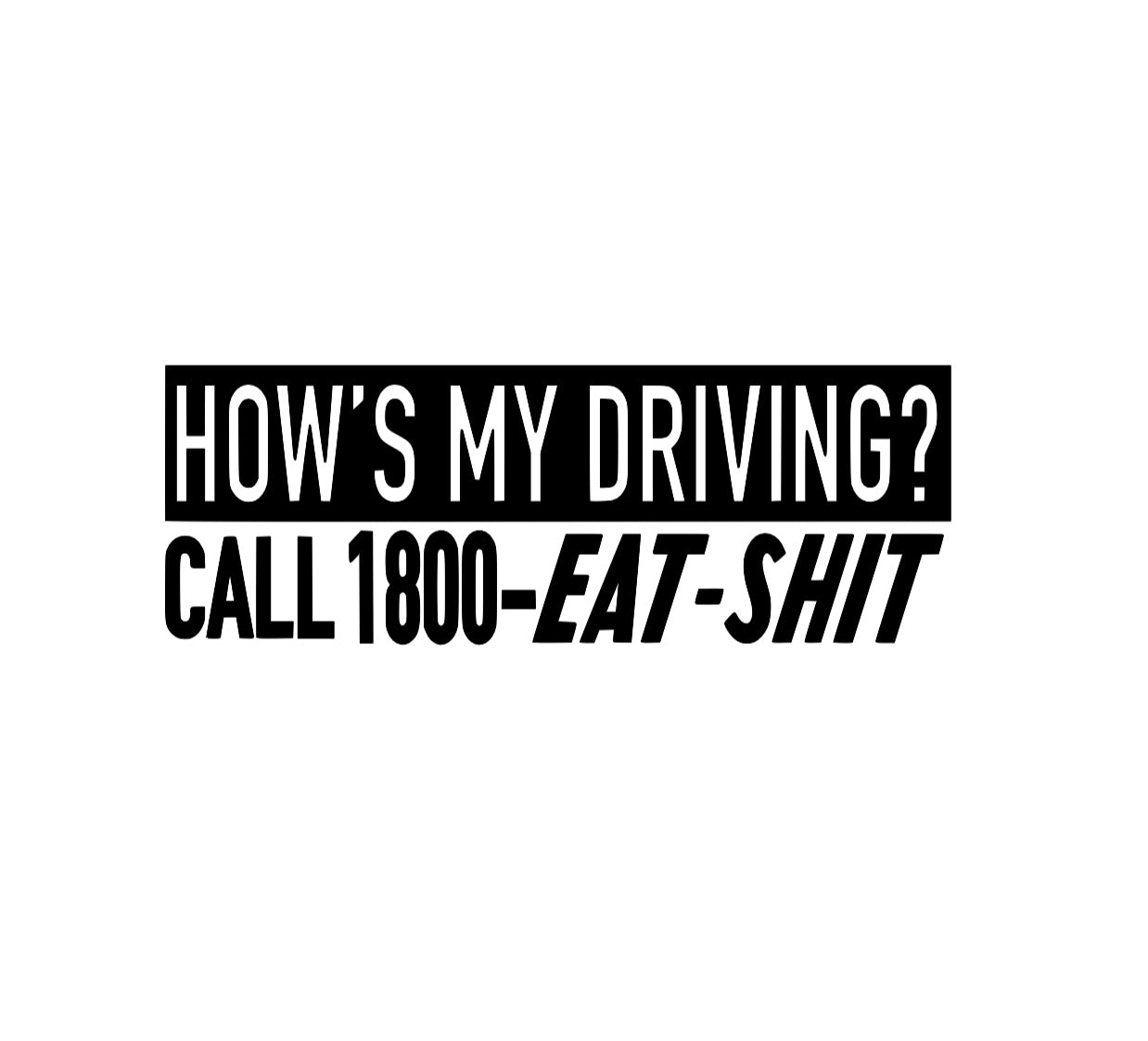  HOWS MY DRIVING DECAL image 0