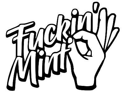 F****N Mint Decal image 0